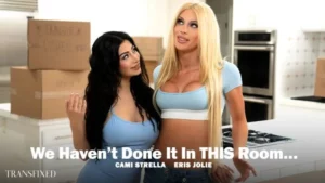 Transfixed – Cami Strella, Eris Jolie – We Haven’t Done It In THIS Room… - MyPornerLeak