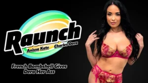 AdultTime – Anissa Kate – French Bombshell Gives Dera Her Ass - MyPornerLeak