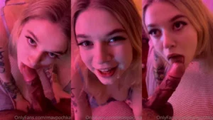 Mavpochka’s Sloppy Blowjob Session - MyPornerLeak